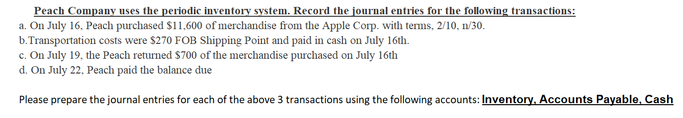 Solved Peach Company uses the periodic inventory system. | Chegg.com