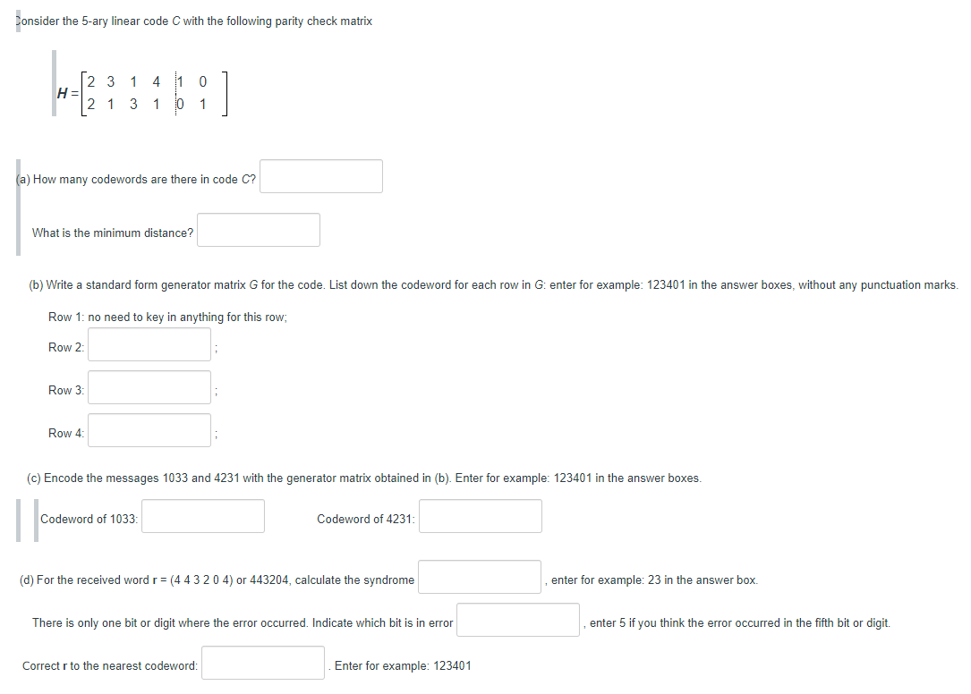 Solved Consider the 5-ary linear code C with the following | Chegg.com