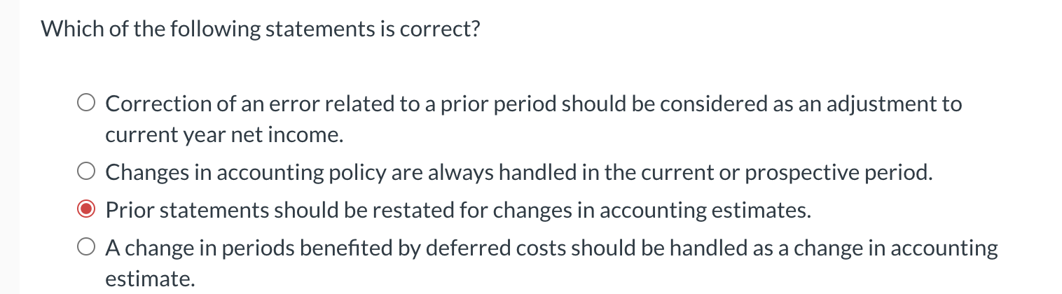 Solved Which of the following statements is correct? | Chegg.com