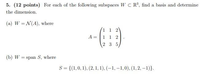 Solved 5. (12 Points) For Each Of The Following Subspaces | Chegg.com