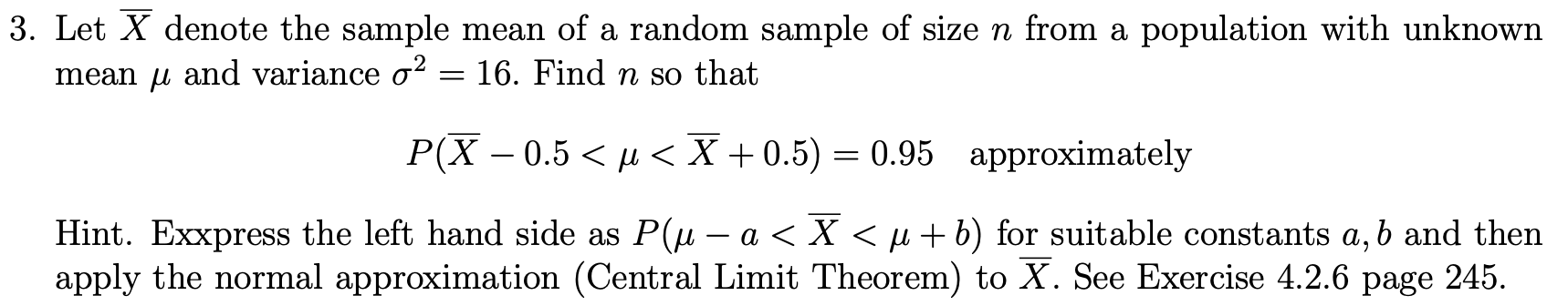 Solved 3. Let X denote the sample mean of a random sample of | Chegg.com