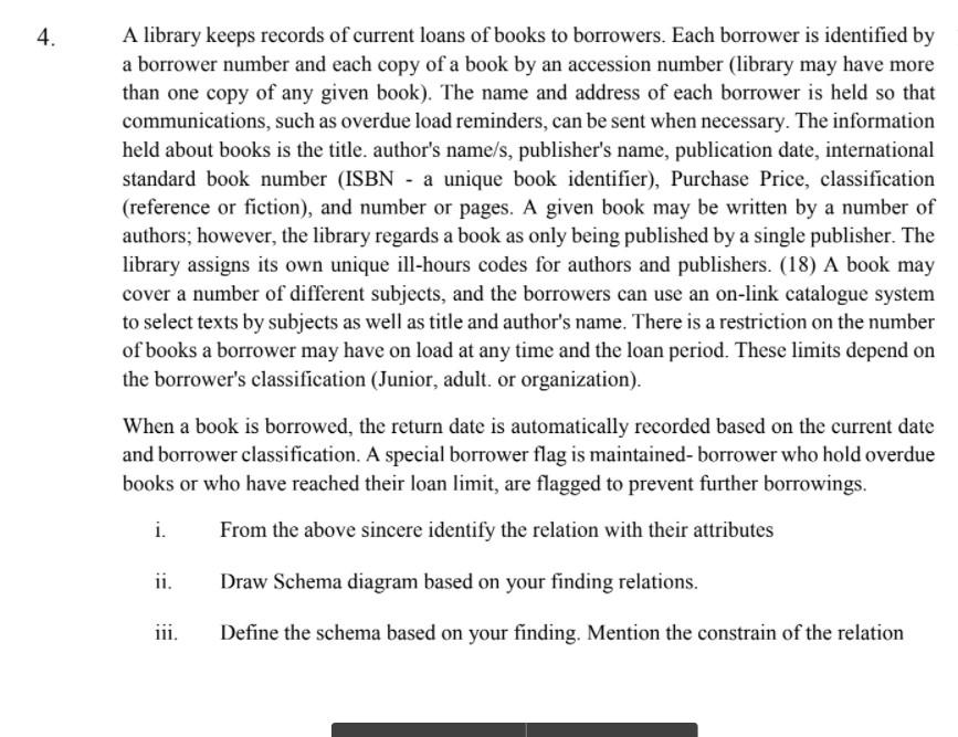 Solved 4. A Library Keeps Records Of Current Loans Of Books | Chegg.com