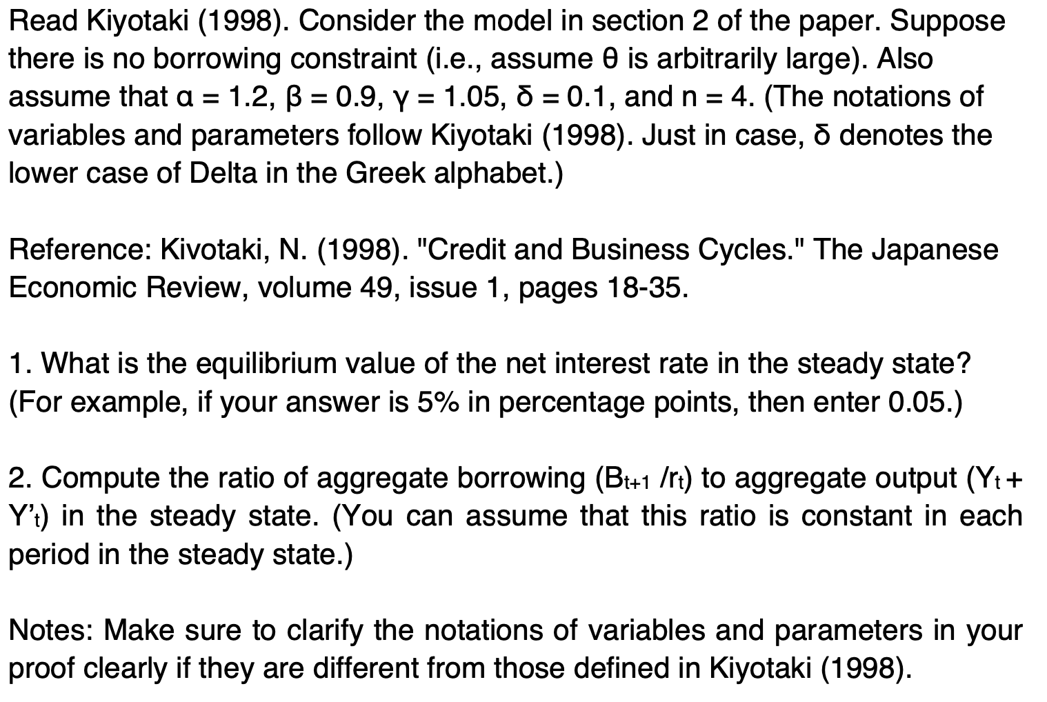 Solved Read Kiyotaki (1998). Consider the model in section 2