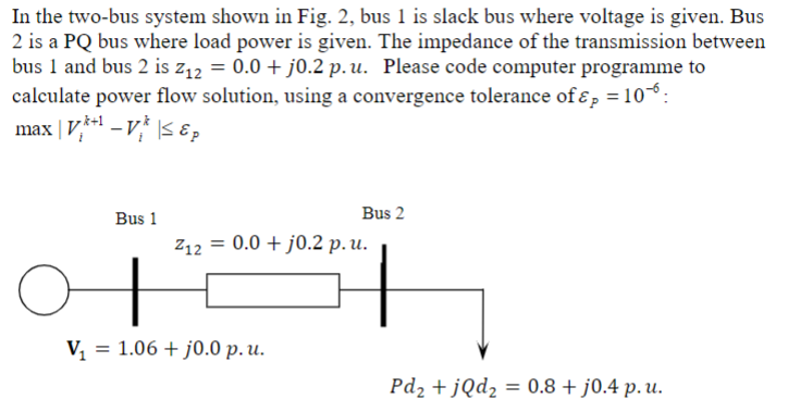 Solved Develop MATLAB Code To Solve The Power Flow Problem | Chegg.com