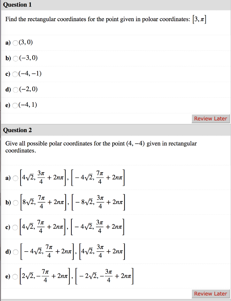 Solved Question 1 Find the rectangular coordinates for the | Chegg.com