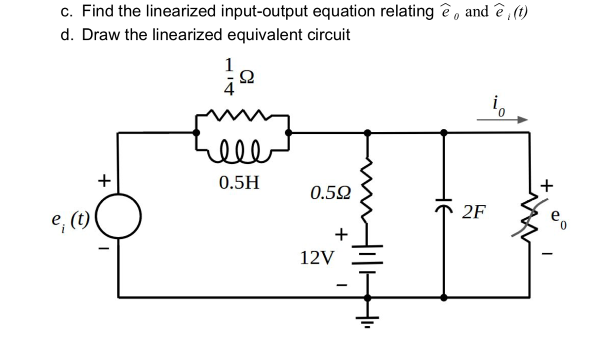 Solved C Find The Linearized Input Output Equation Relat Chegg Com