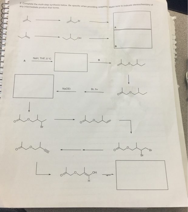 Solved 2 Complete The Multi-step Synthesis Below. Be | Chegg.com