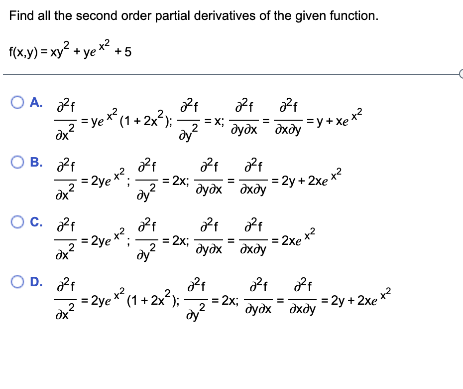 Solved Find All The Second Order Partial Derivatives Of The