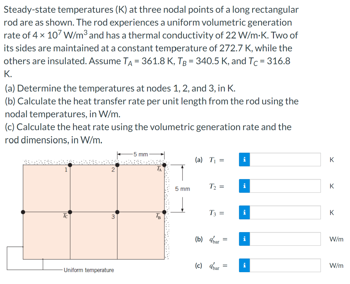 Solved Steady-state temperatures (K) at three nodal points | Chegg.com