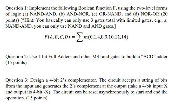 Solved Question 1: Implement The Following Boolean Function | Chegg.com