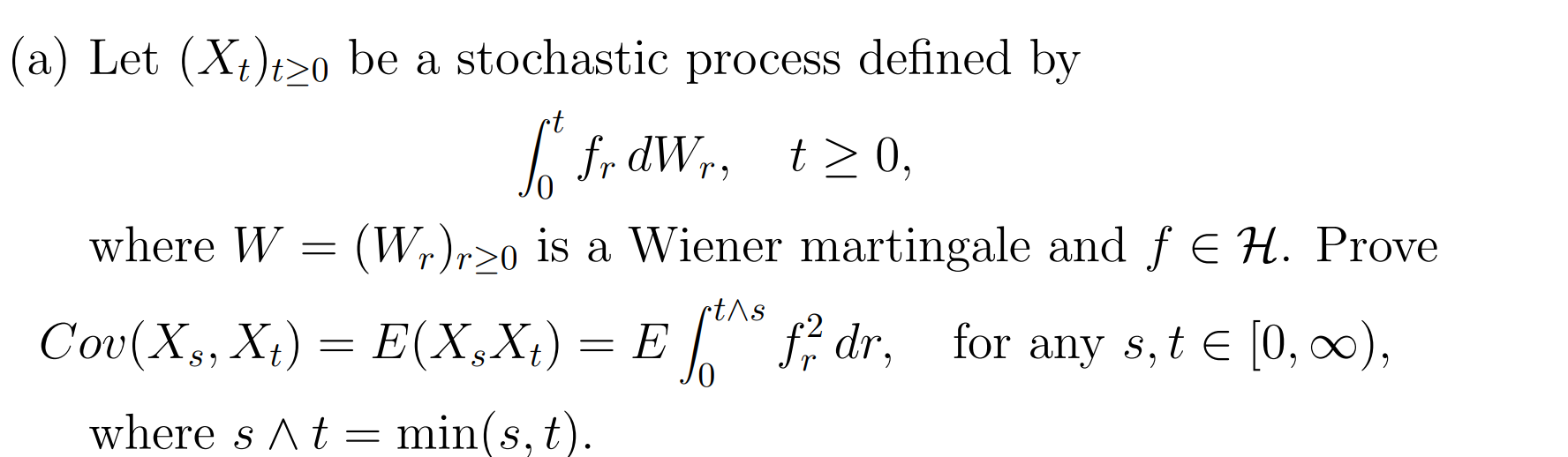 Solved (a) Let (Xt)t>o be a stochastic process defined by | Chegg.com
