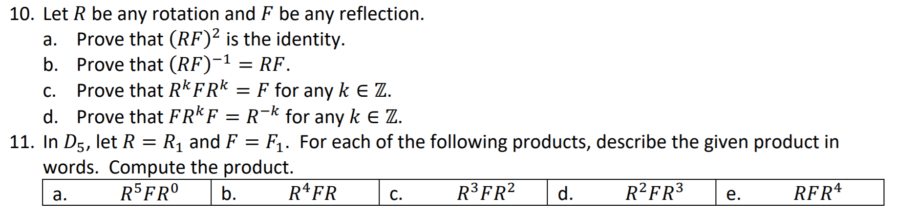 Solved a. C. 10. Let R be any rotation and F be any | Chegg.com