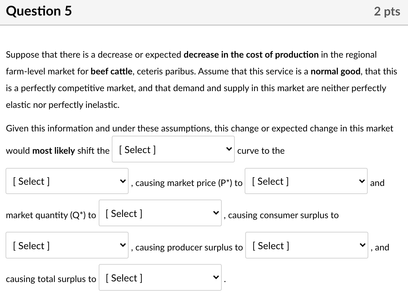 Solved Question 1 2 pts Suppose that there is an increase or | Chegg.com