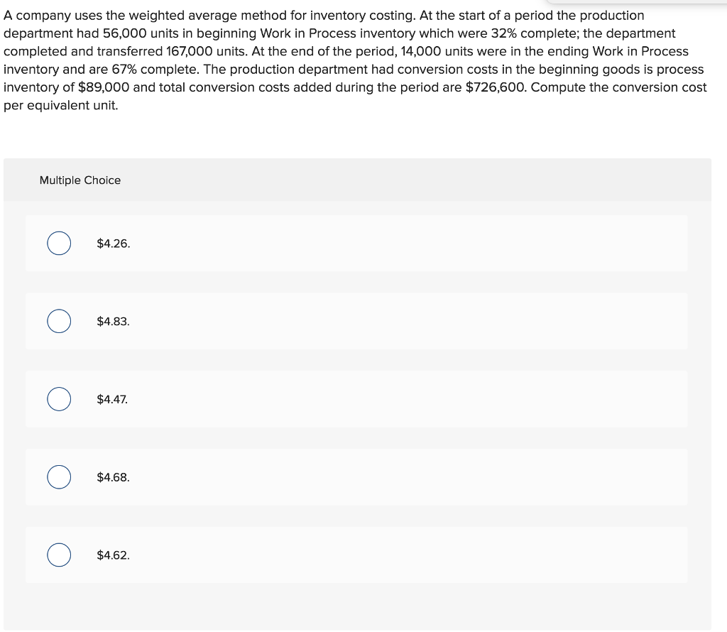 Solved A company uses the weighted average method for | Chegg.com