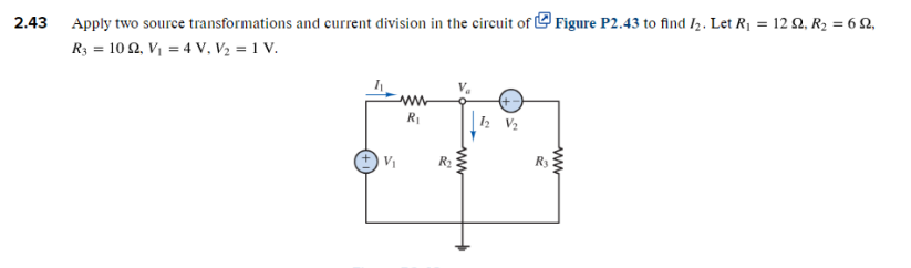Solved 43 Apply two source transformations and current | Chegg.com