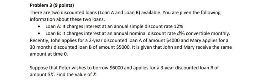 Solved Problem 3 9 Points There Are Two Discounted Loans