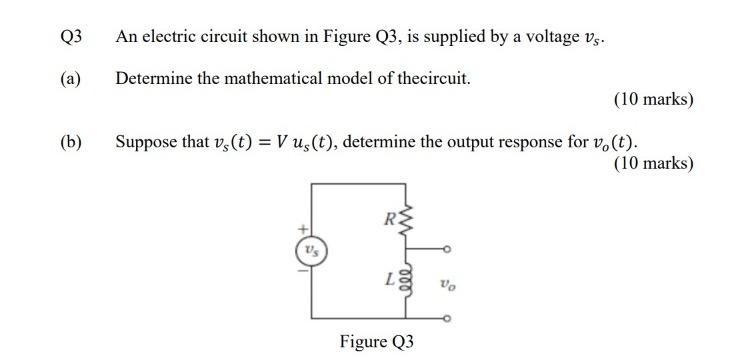 Solved Q3 An Electric Circuit Shown In Figure Q3, Is | Chegg.com