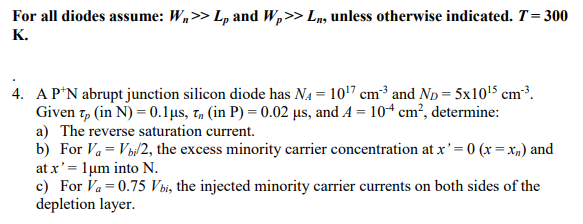 Solved For All Diodes Assume W Lp And W Ln Unless Ot Chegg Com
