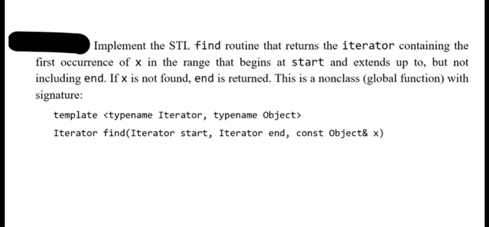 Solved Implement the STL find routine that returns the | Chegg.com