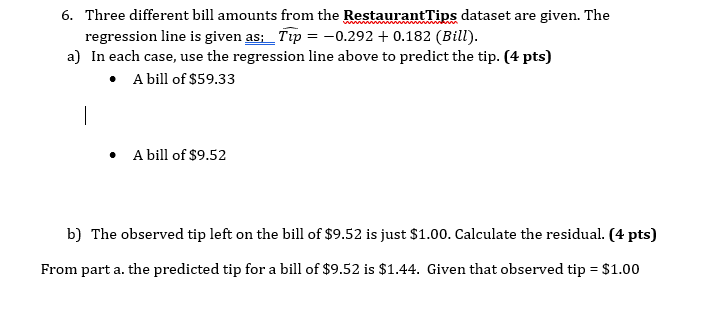 Solved 6. Three different bill amounts from the | Chegg.com