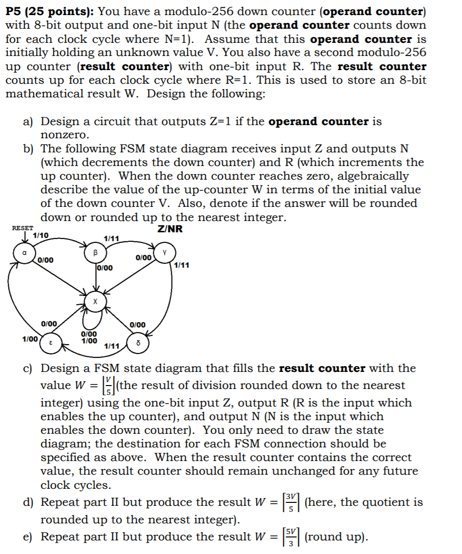 P5 (25 points): You have a modulo-256 down counter | Chegg.com