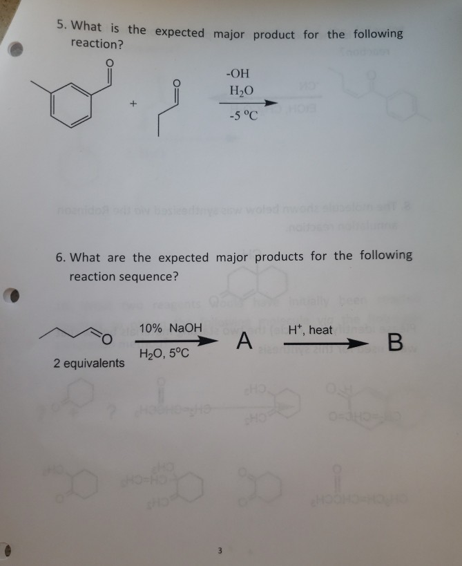 Solved 5. Wh at is the expected major product for the | Chegg.com