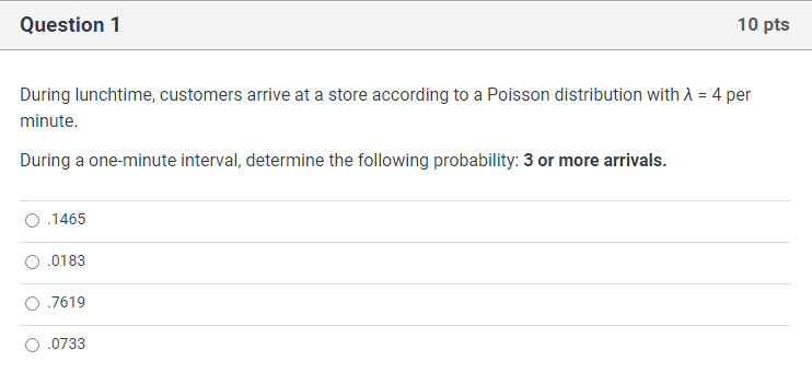 Solved Question 1 10 pts During lunchtime, customers arrive | Chegg.com