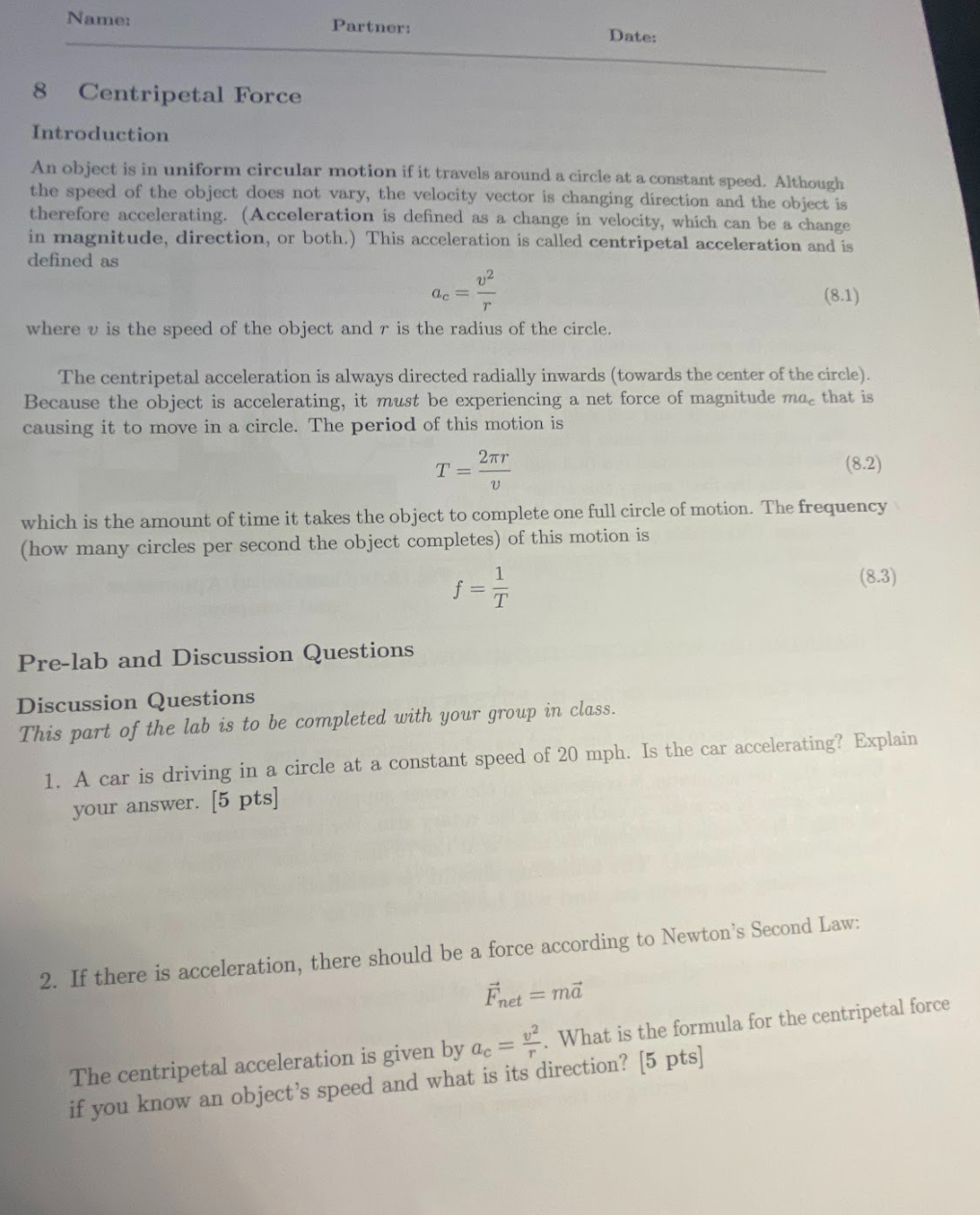 Solved 8 Centripetal Force Introduction An object is in