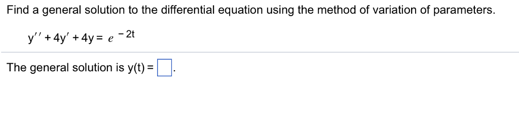 Solved Find A General Solution To The Differential Equation