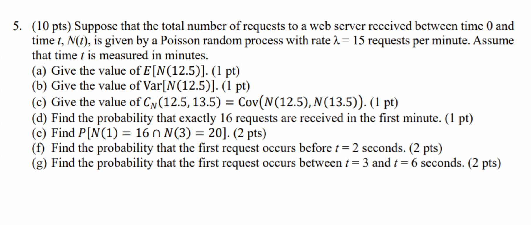 Solved 5. (10 pts) Suppose that the total number of requests | Chegg.com