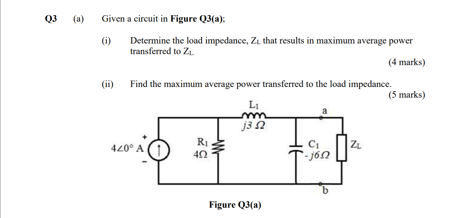 Solved Q3 (a) Given A Circuit In Figure Q3(a); (i) Determine | Chegg.com