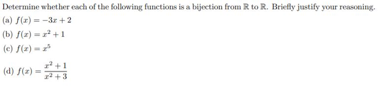 Solved Determine Whether Each Of The Following Functions Is | Chegg.com