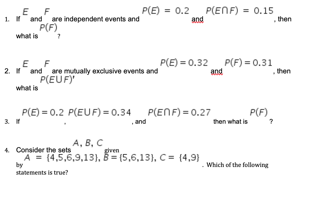 Solved E F P E 1 If And Are Independent Events And P F Chegg Com