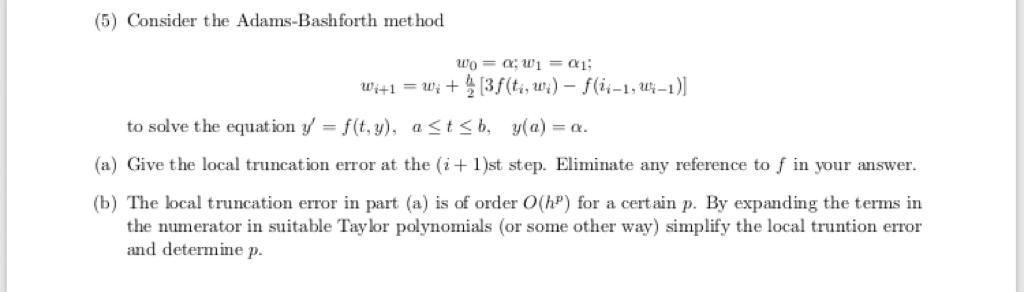 Solved (5) Consider the Adams-Bashforth method wo = = 01 | Chegg.com