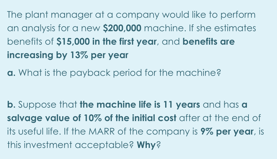 Solved The plant manager at a company would like to perform | Chegg.com