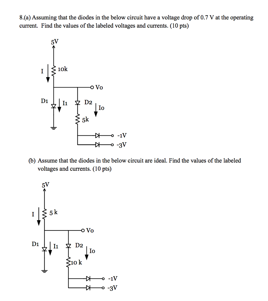 Solved 8.(a) Assuming that the diodes in the below circuit | Chegg.com
