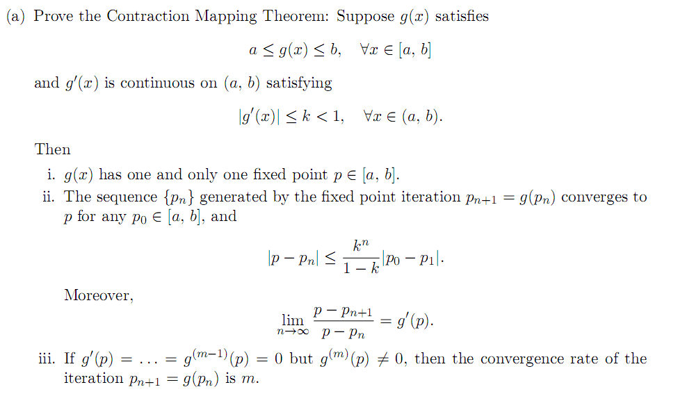 Solved (a) Prove the Contraction Mapping Theorem: Suppose | Chegg.com