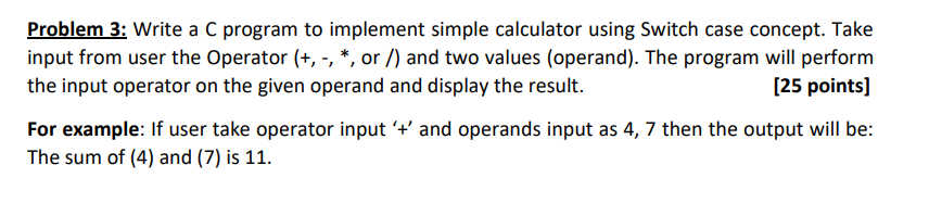Solved Problem 3: Write a C program to implement simple | Chegg.com