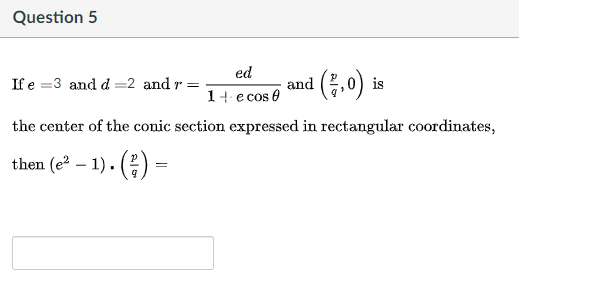 Solved Question 5 Ed If E 3 And D2 And R And 8 0 Is Chegg Com