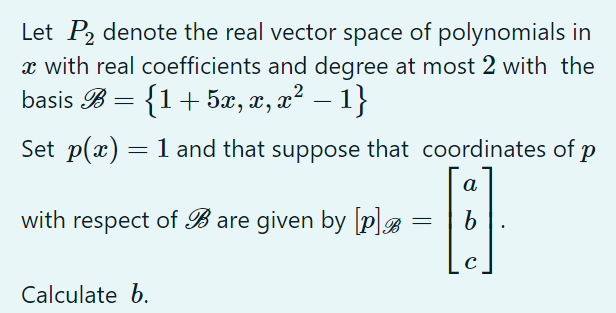 Solved Let P2 Denote The Real Vector Space Of Polynomials In