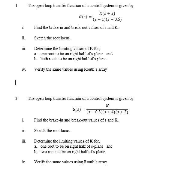 Solved 1 The open loop transfer function of a control system | Chegg.com