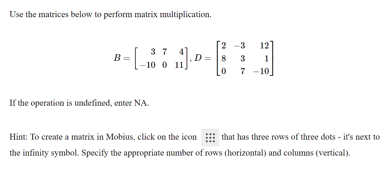 Solved Use the matrices below to perform matrix | Chegg.com