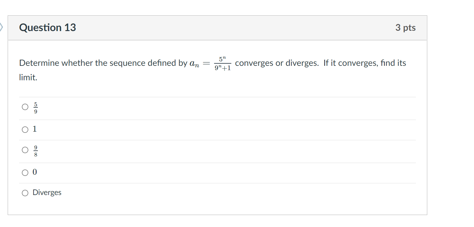 Solved 3 Question 13 3 Pts 5" Determine Whether The Sequence | Chegg.com