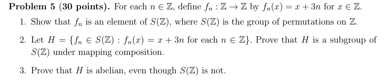 Solved Problem 5 (30 Points). For Each N∈Z, Define Fn:Z→Z By | Chegg.com