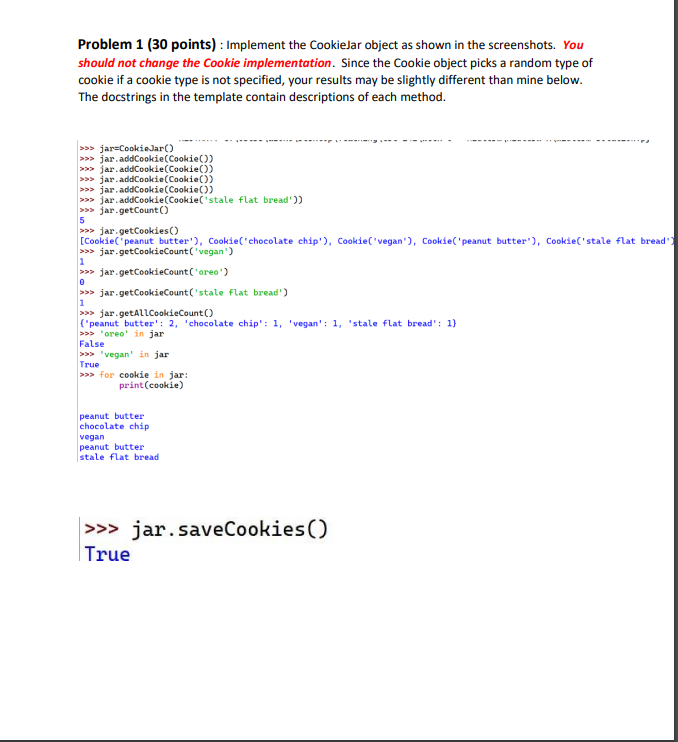 Solved Problem 1 (30 points) : Implement the CookieJar | Chegg.com