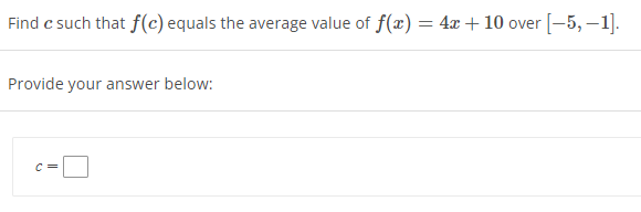Solved Find c such that f(c) equals the average value of | Chegg.com