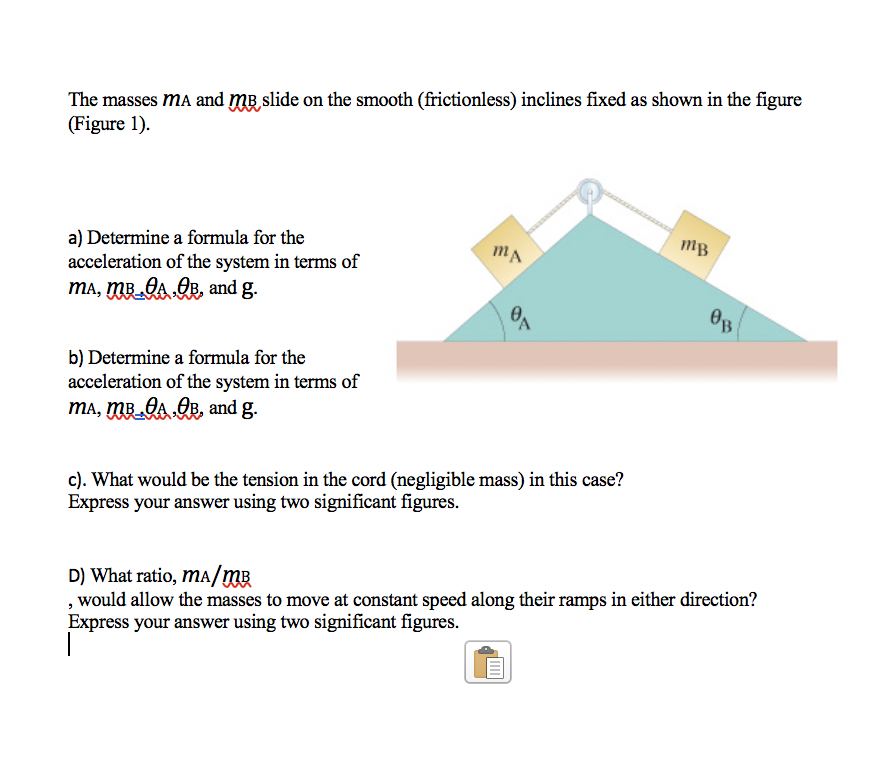 Solved The masses mA and mB slide on the smooth | Chegg.com