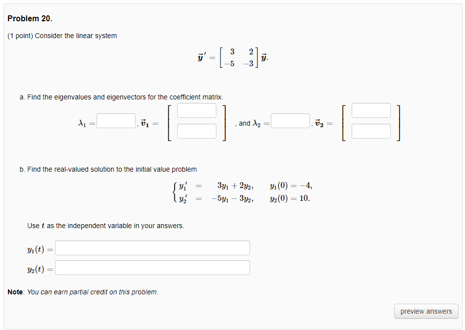 Solved Problem 20. (1 point) Consider the linear system y' = | Chegg.com
