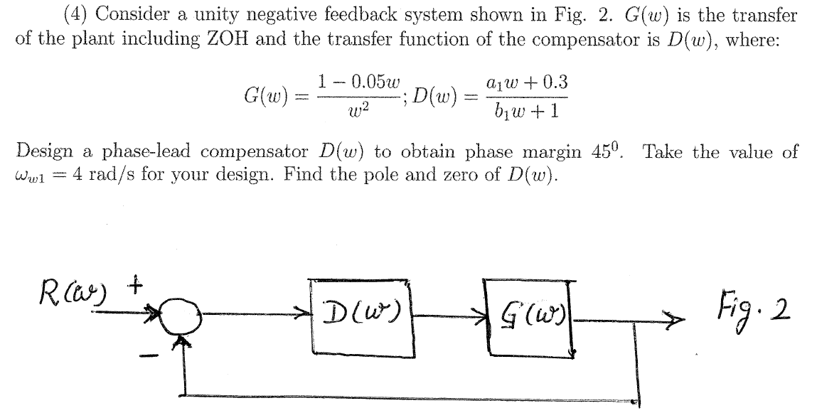 Solved (4) Consider A Unity Negative Feedback System Shown | Chegg.com