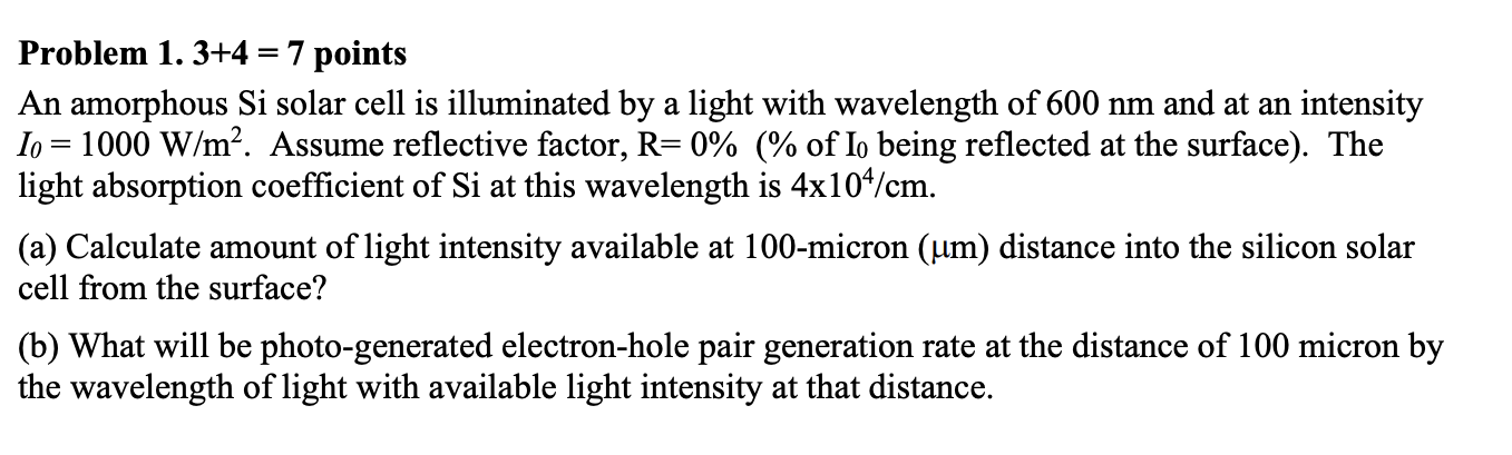 Solved Problem 1. 3+4=7 points An amorphous Si solar cell is | Chegg.com